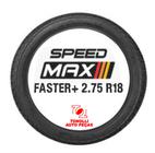 Pneu moto speedmax aro 18 faster 2.75-18 50p tt - dianteiro - SPEED MAX