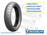 Pneu Traseiro Honda Cargo/ MIX/ Start 160 100-80-18 City PRO Michelin 59P tlSEM Câmara